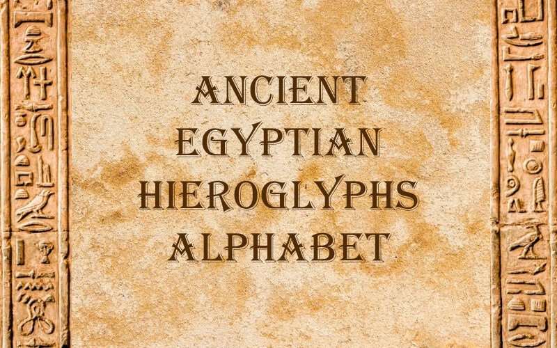Ancient Egyptian Language Alphabet: Unraveling the Secrets